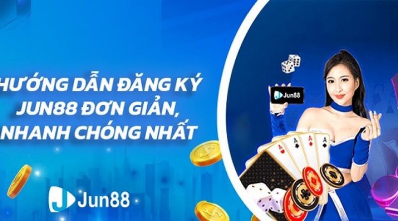 Hướng Dẫn Đăng Ký Jun88 Nhanh Chóng Chỉ Với Vài Phút