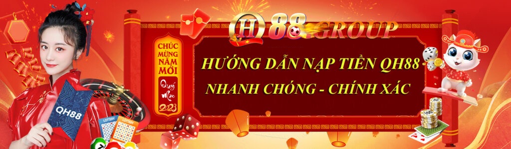 Hướng dẫn nạp tiền QH88 chi tiết nhanh chóng