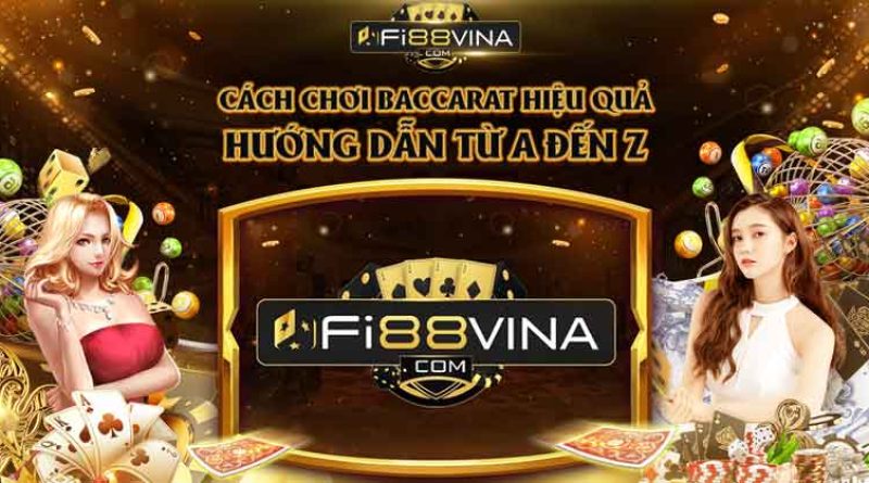 Cách Chơi Baccarat Hiệu Quả: Hướng Dẫn Từ A Đến Z