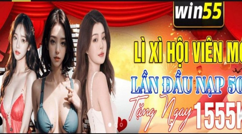 Khuyến Mãi Win55: Những Sự Kiện Tặng Thưởng Hấp Dẫn