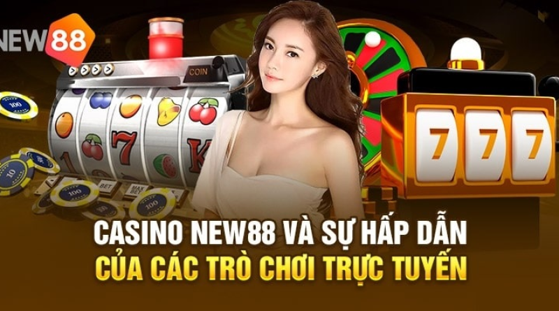 Casino New88 – Trải nghiệm cá cược trực tuyến hàng đầu